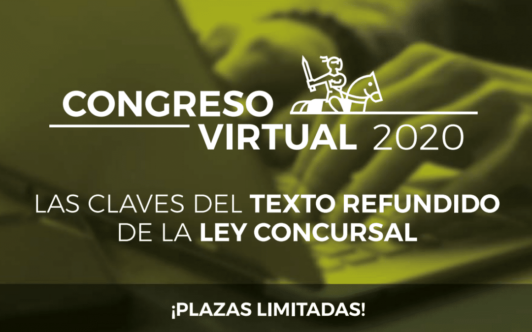 Congreso Virtual «Las claves del texto refundido de la Ley Concursal»